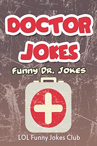 Doctor Jokes: Funny Dr. Jokes