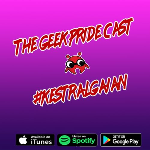The Geek Pride Cast #Kestralgaian