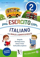 Mi esercito con italiano. Con INVALSI e compiti di realtà. Per la Scuola elementare: Mi esercito con italiano. Con INVALSI e compiti di realtà. Per la Scuola Primaria: 2