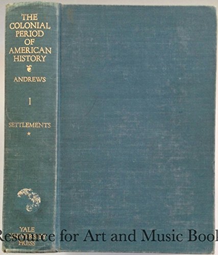 The Colonial Period of American History The Settlements I | Amazon.com.br