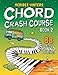 Meridee Winters Chord Crash Course Book 2: A Teach Yourself Piano Book for Older Beginners and Adults