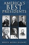 AMERICA'S BEST PRESIDENTS