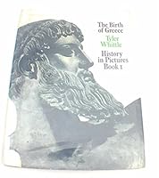 The Birth of Greece: History in Pictures, Book I B001P4LHV6 Book Cover