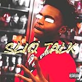 slique essence anwendung  Sliq Talk [Explicit]