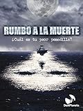  Rumbo a la Muerte