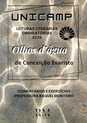 UNICAMP: LEITURAS LITERÁRIAS OBRIGATÓRIAS 2026: OLHOS D'ÁGUA, DE CONCEIÇÃO EVARISTO (Portuguese Edition)