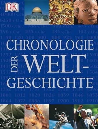 Amazon.com: Chronologie der Weltgeschichte: 9783831010912: John Teeple ...