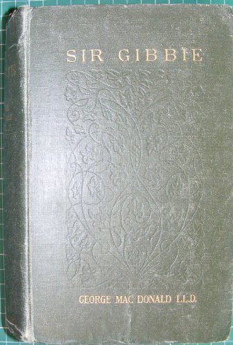 Sir Gibbie B001H7ET66 Book Cover