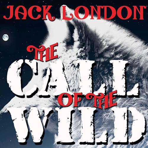 The Call of the Wild by Jack London episode artwork