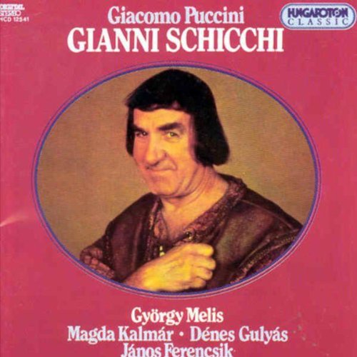 Puccini: Gianni Schicchi (Gesamtaufnahme) (ital.)