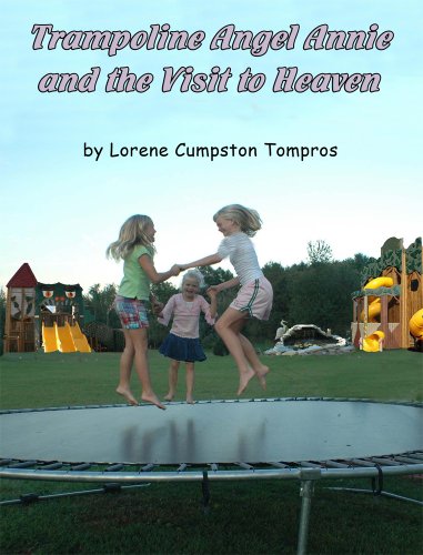 Trampoline Angel Annie and the Visit to Heaven
