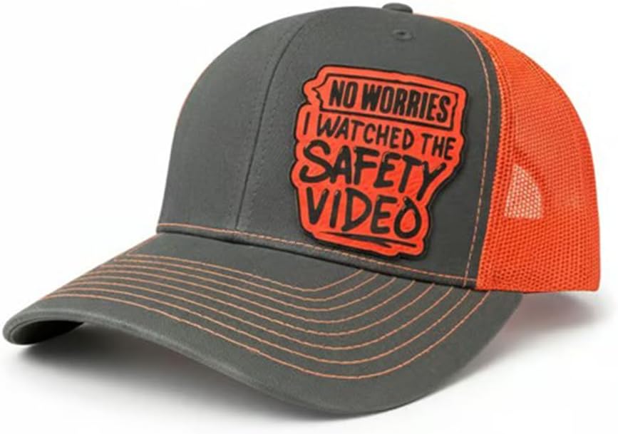 No Worries I Watched The Safety Video Funny Trucker Hat - Breathable Mesh Back Adjustable Snapback Cap, (Customizable)