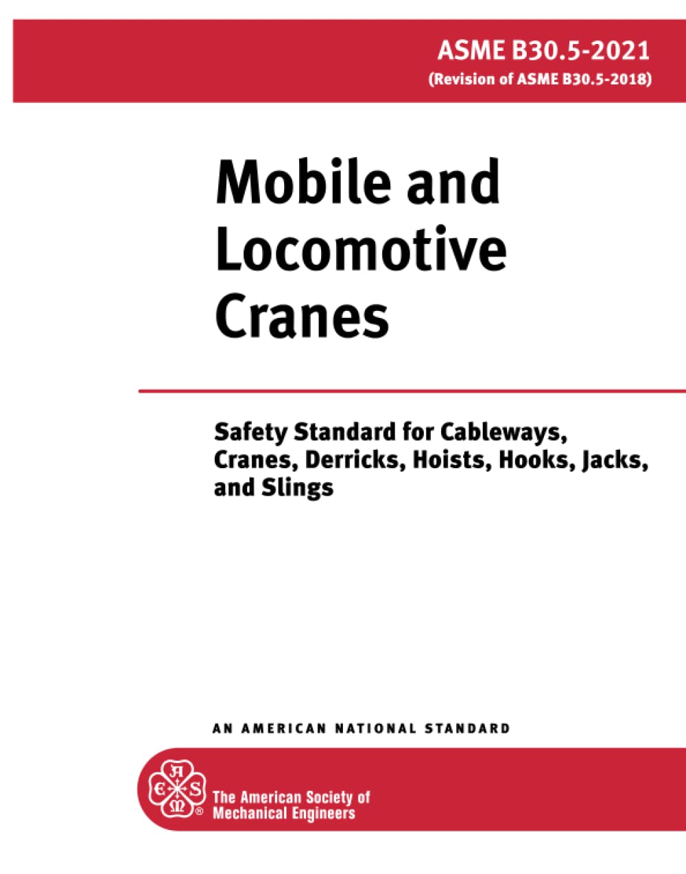 ASME B30.5-2021: Mobile and Locomotive Cranes