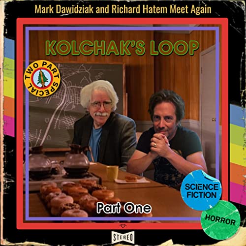 Mark Dawidziak and Richard Hatem Meet Again Podcast Por arte de portada