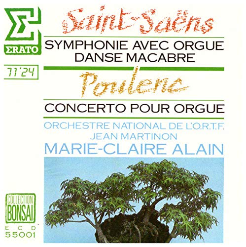 Saint-Saëns: Symphonie Avec Orgue · Danse Macabre · Poulenc: Concerto Pour Orgue