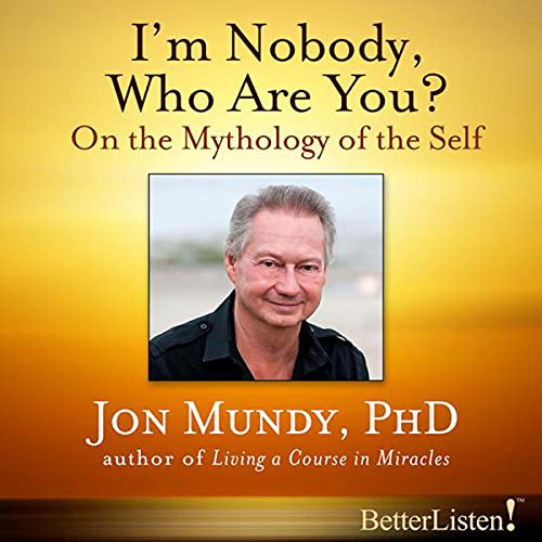 I Am Nobody Who Are You? by Jon Mundy episode artwork