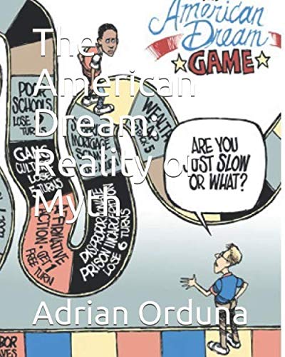 The American Dream: Reality or Myth