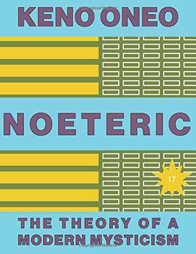 Noeteric: Die Funktion Der Somatic Marker: Die Theorie einer modernen Mystik