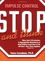 Stop and Think: Impulse Control for Children 1889636797 Book Cover