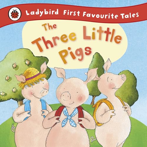 LADYBIRD BOOKS The Three Little Pigs Ladybird First Favourite Tales