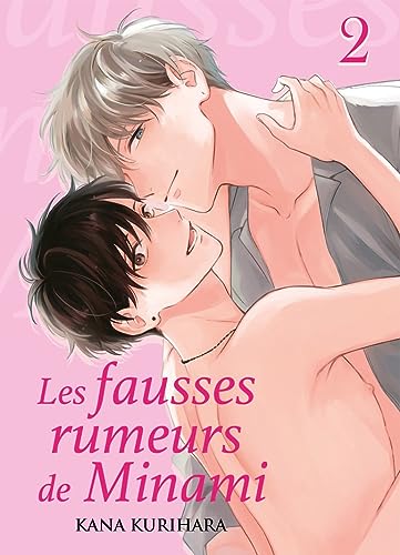 Les fausses rumeurs de Minami — Tome 2