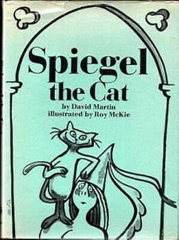 Hardcover David mArtin, Roy McKie 1st edit/1 print Spiegel the Cat First Edition 1971 [Hardcover] David mArtin and Roy McKie [Hardcover] David mArtin and Roy McKie Book
