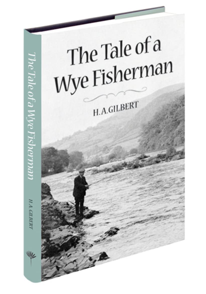 The Tale of a Wye Fisherman