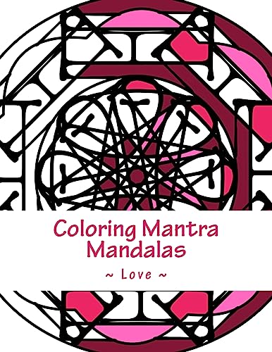 Coloring Mantra Mandalas - Love