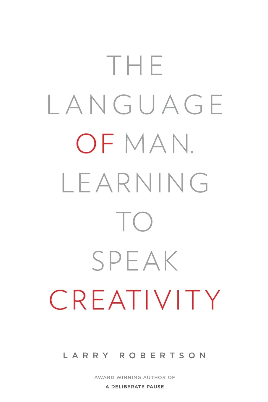 The Language of Man: Learning to Speak Creativity