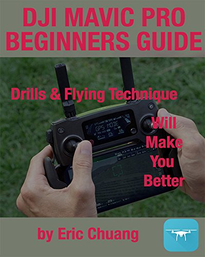 MAVIC SECRETS: Drills & Flying Techniques Will Make You Better (English Edition)