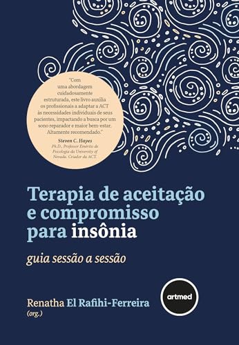 Terapia de aceitação e compromisso para insônia: guia sessão a sessão