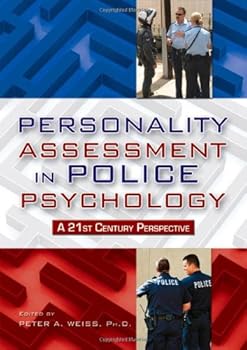 Hardcover Personality Assessment in Police Psychology: A 21st Century Perspective Book