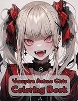 Vampire Anime Girls Coloring Book: Cute Vampire Girls to Color for Adults (Anime Coloring Book) B0CHL955DZ Book Cover