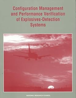 Configuration Management and Performance Verification of Explosives-Detection Systems (Compass Series)