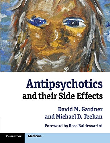 Antipsychotics and their Side Effects (Cambridge Medicine (Paperback))