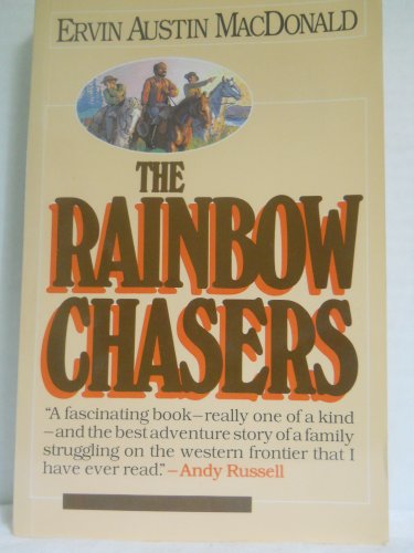 The Rainbow Chasers 088894408X Book Cover