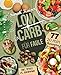 Produktbild Low Carb für Faule: Das Kochbuch für Beschäftigte und Faule - 77 leckere 20 Minuten-Rezepte und wertvolle Tipps zum Zeit sparen für ein unkompliziertes Abnehmen