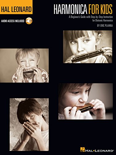 Harmonica for Kids - A Beginner s Guide with Step-by-Step Instruction for Diatonic Harmonica: Hal Leonard Harmonica Method