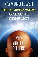 Galactic Conflict 1501099132 Book Cover