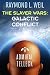 The Slaver Wars: Galactic Conflict (Volume 6)
