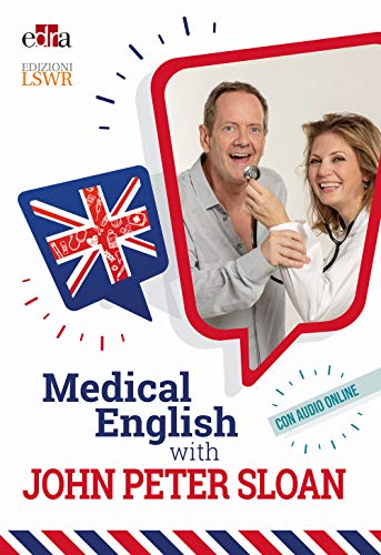 Medical English With John Peter Sloan. Con Audio