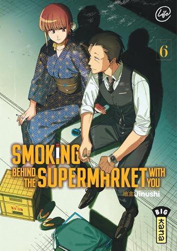 Couverture de Smoking behind the Supermarket with You