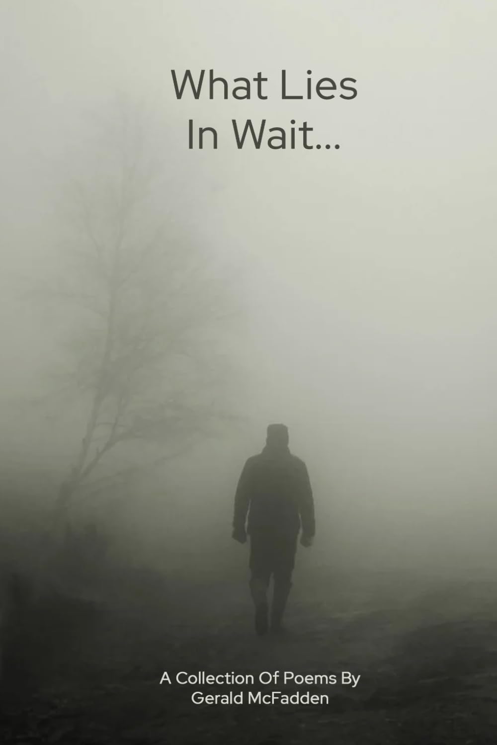 What Lies In Wait