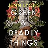 Green & Deadly Things