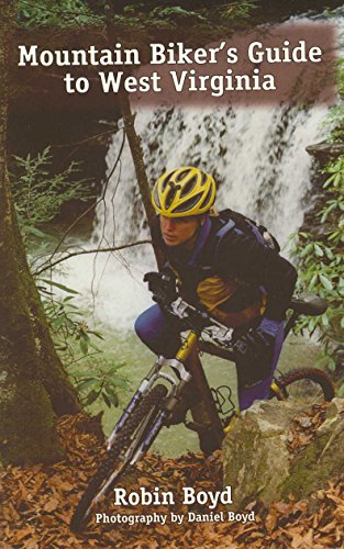 Mountain Biker's Guide to West Virginia