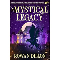 A Mystical Legacy Audiolibro Por Rowan Dillon, Christy Nicholas arte de portada