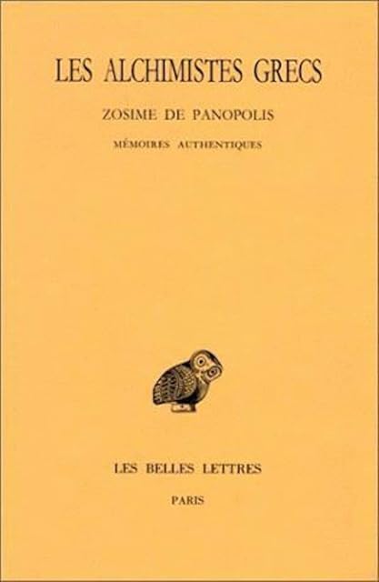 Portada de Les Alchimistes grecs: Tome 4, 1e partie, Zosime de Panopolis, Mémoires authentiques: 369