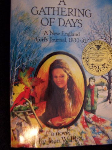 A Gathering of Days, a New England Girl's Journ... B000S64C2I Book Cover