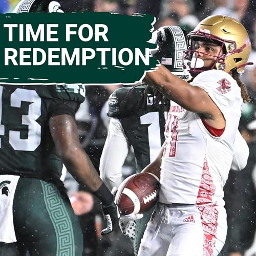 Page de couverture de MSU football, Aidan Chiles face PRESSURE-PACKED showdown vs. Boston College | Career-defining game?