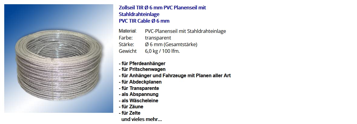 Linka celna TIR Ø 6 mm linka do plandeki z PCW z wkładką z drutu stalowego, zamknięcie na końcówkę linową z lub bez haka Simplex (lina calowa TIR Ø 6 mm 100 metrów)